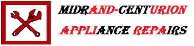 Midrand-Centurion Appliance Repairs